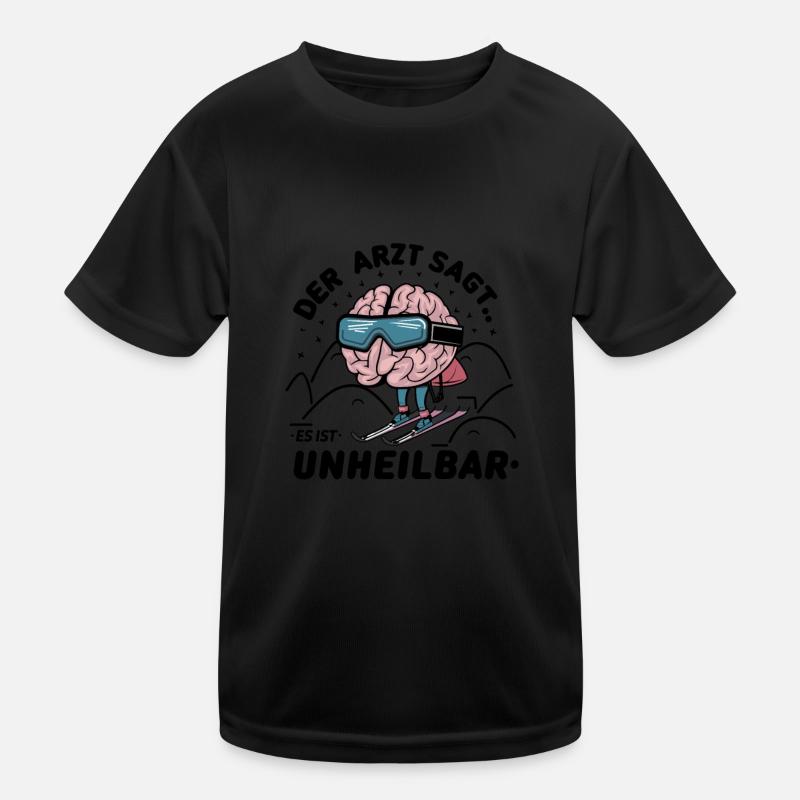 Le médecin dit que c’est incurable - le ski T-shirt sport Enfant