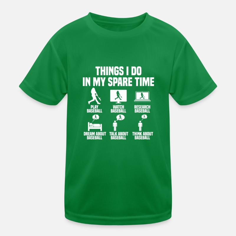 Things I do in my spare time Baseball Kids Functional T-Shirt