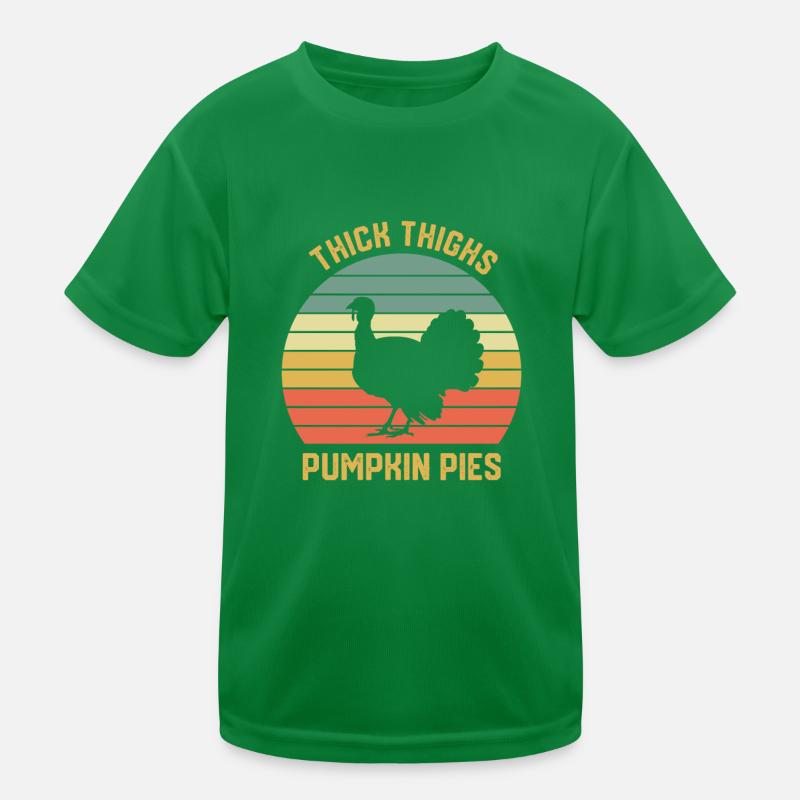 Thick Thighs Pumpkin Pies Funny Thanksgiving Kids Functional T-Shirt