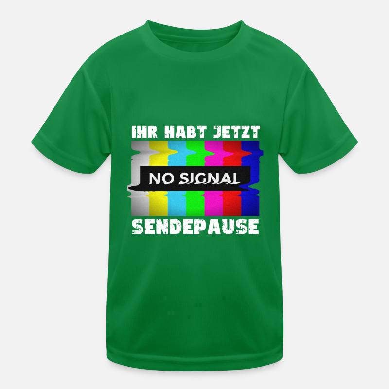 Vous avez maintenant une pause de la diffusion - Pas de signal T-shirt sport Enfant