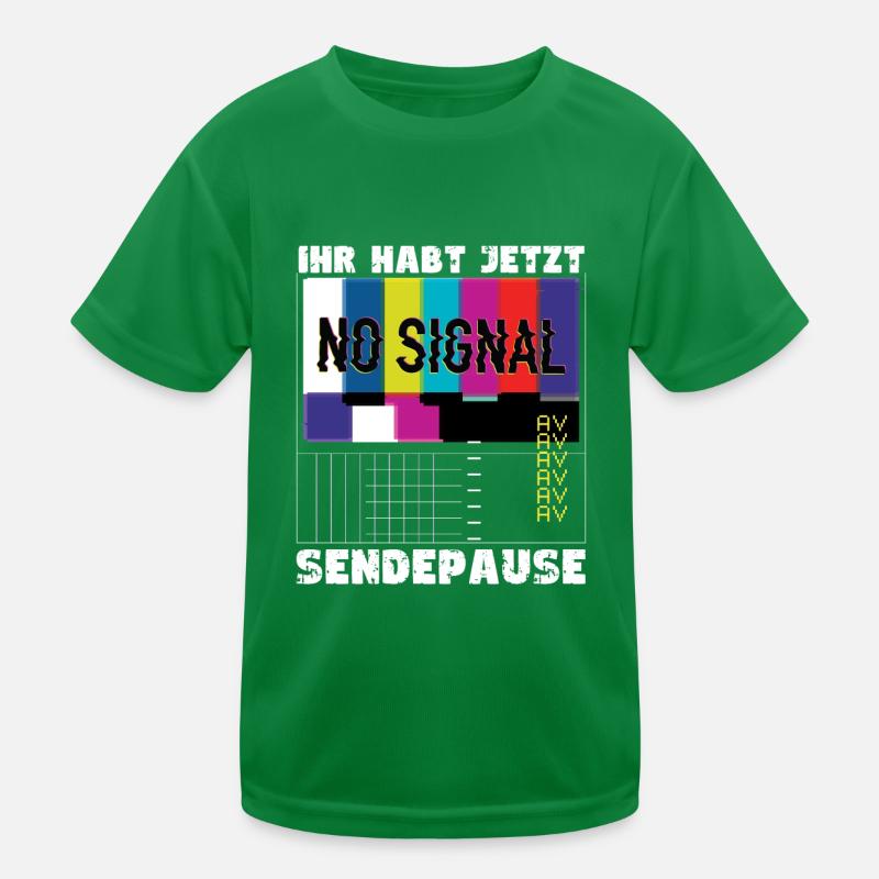 Vous avez maintenant une pause de la diffusion - Pas de signal T-shirt sport Enfant