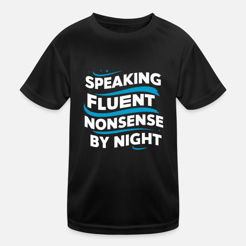 Sprechen Im Schlaf, Somniloquy, Sprechen Im Kinder Funktions-T-Shirt