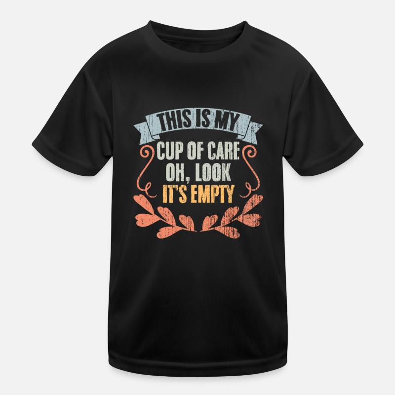 Vintage c’est ma tasse de soins Oh regardez, c’est vide T-shirt sport Enfant