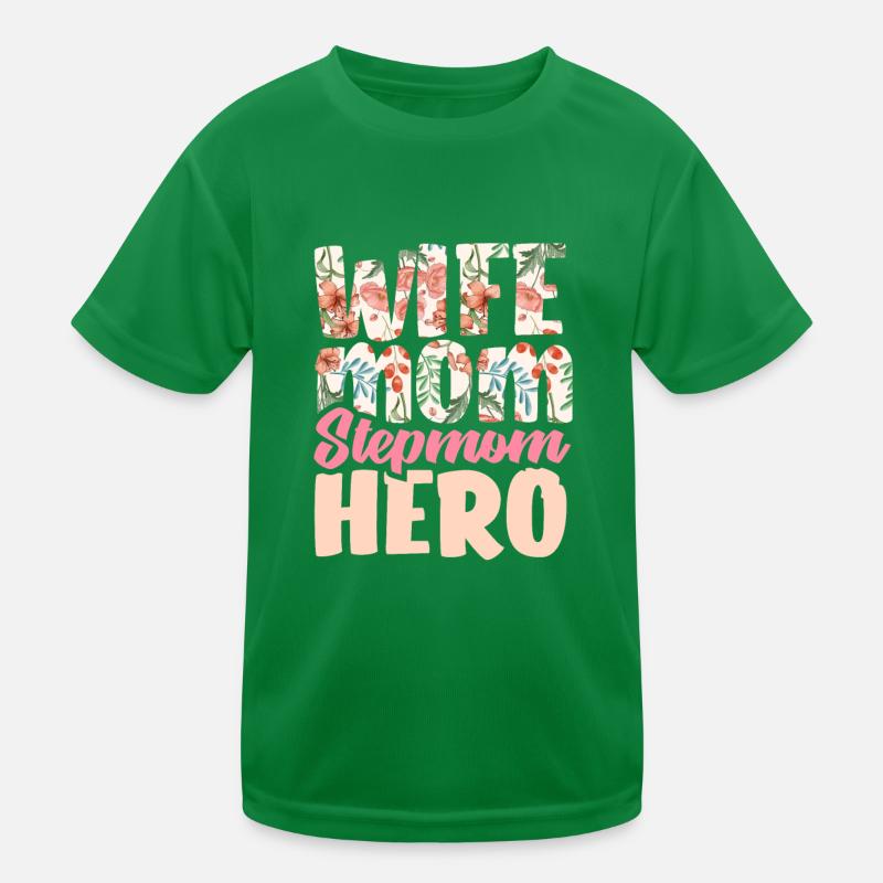 Stepmom Hero Kids Functional T-Shirt