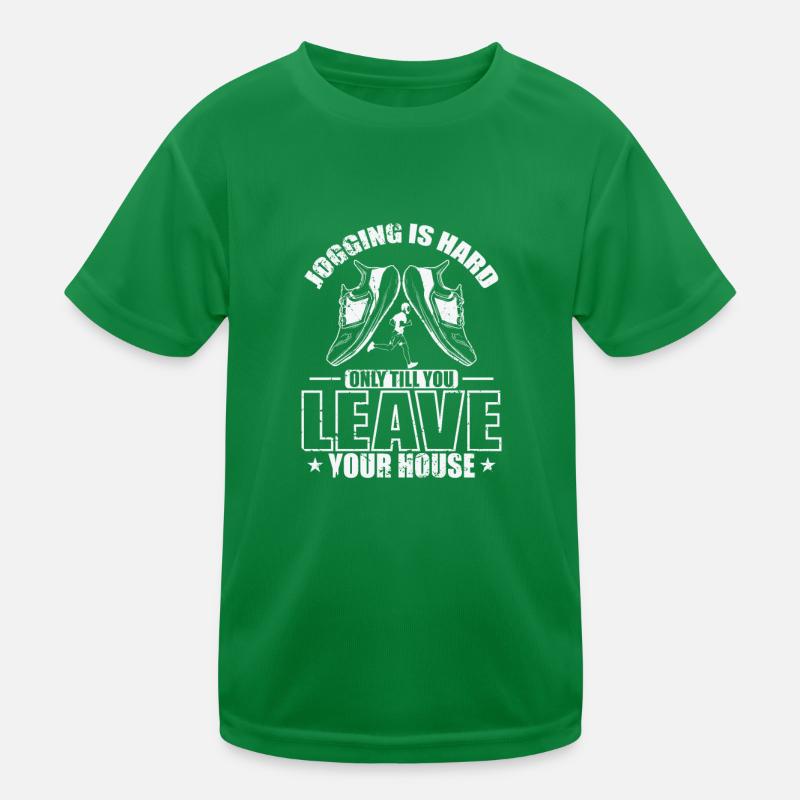 Le jogging n’est difficile que jusqu’à ce que vous quittiez votre maison T-shirt sport Enfant