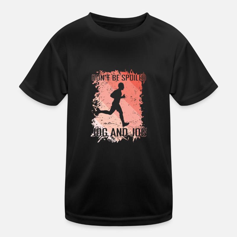 Don't be Spoiled Jogging Kinder Funktions-T-Shirt