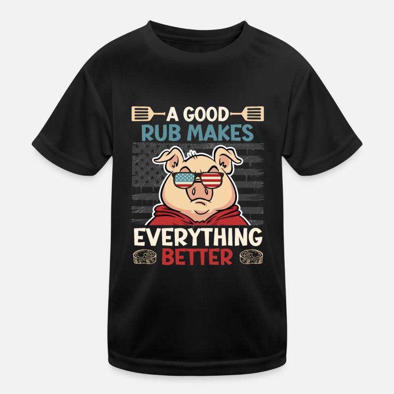 Grillmeister A GOOD RUB MAKES EVERYTHING BETTER Kids Functional T-Shirt