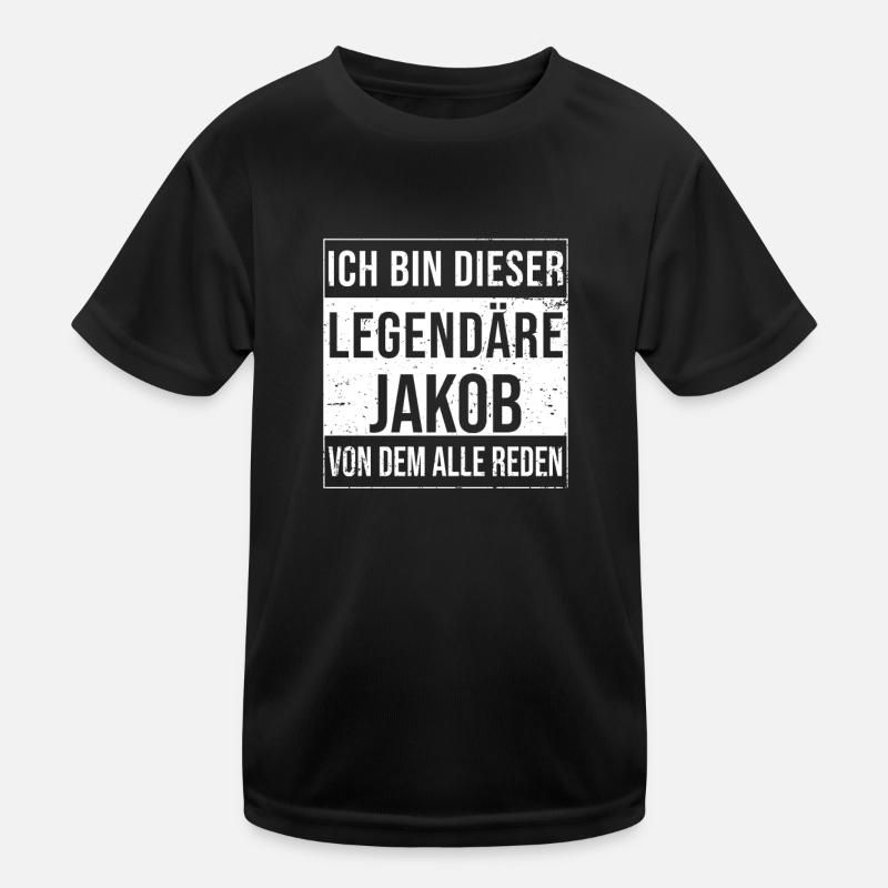 I'm this legendary for Jacob Kids Functional T-Shirt