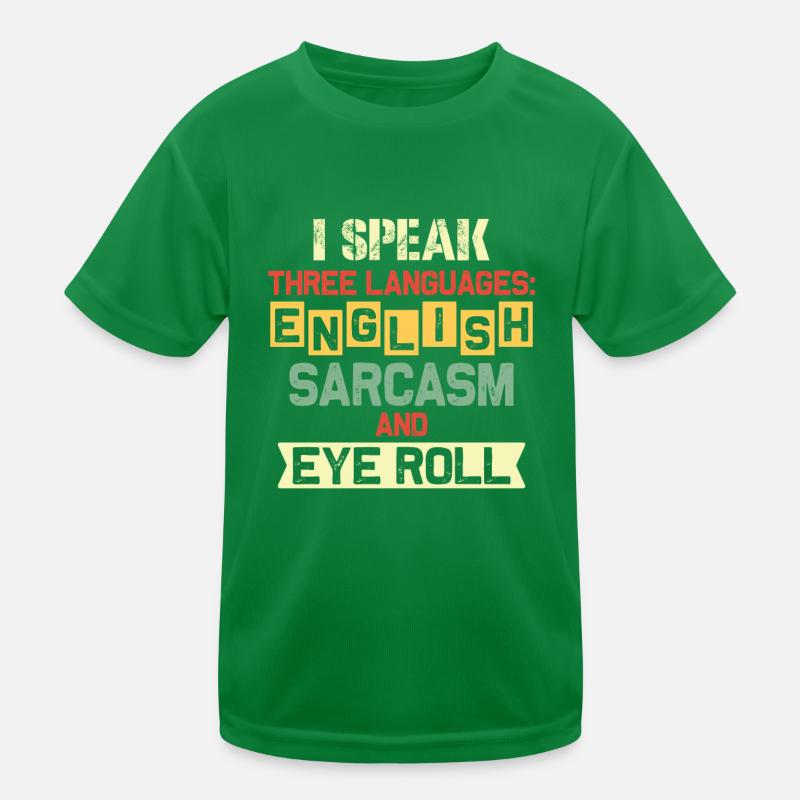 English Sarcasm And Eye Roll Motif Kids Functional T-Shirt