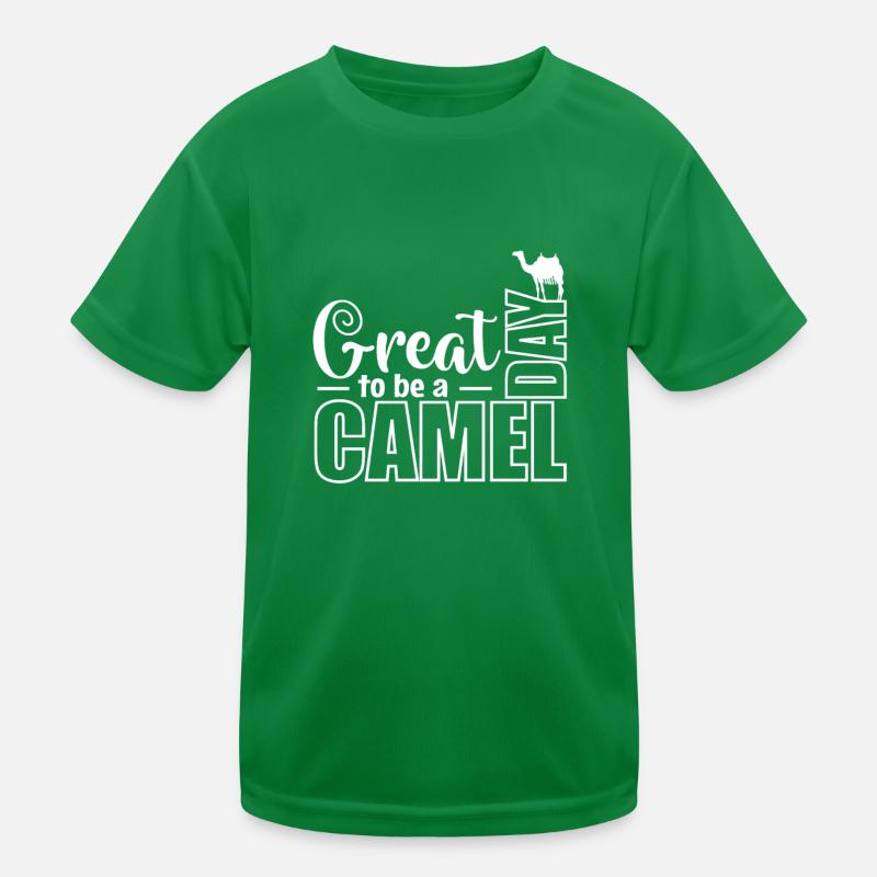 Great Day to be a Camel Dromedar Kinder Funktions-T-Shirt