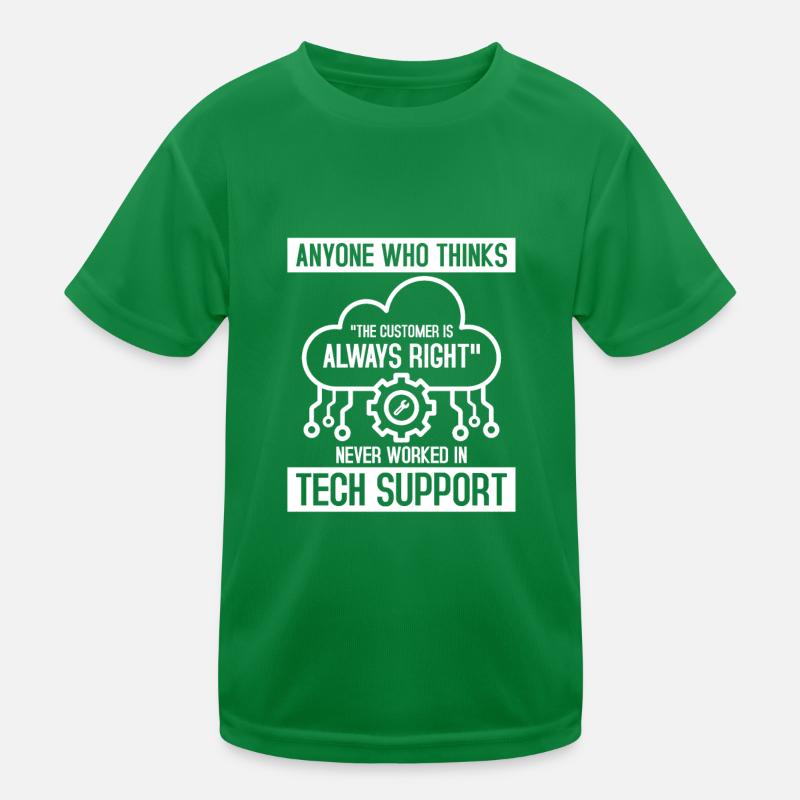 Never Worked In Tech Support Computer Tech Support Kids Functional T-Shirt