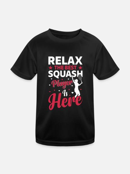 Relax The Best Squash Player is here - Squash - Kinder Funktions-T-Shirt - Schwarz - Vorne