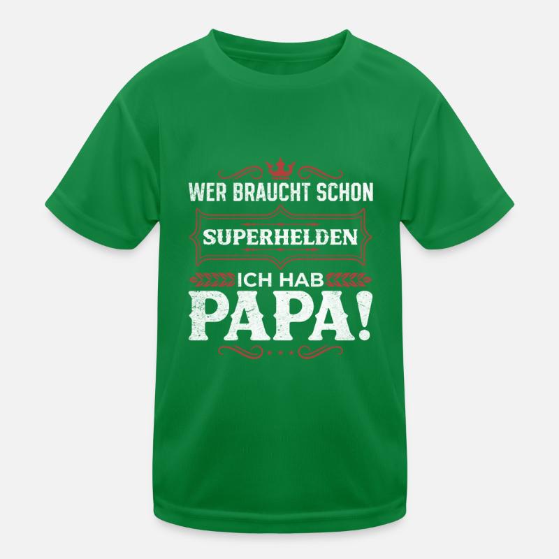 Superheld Papa Besser als jeder Comic-Held Kinder Funktions-T-Shirt