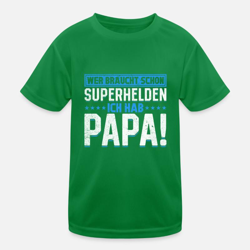 Superheld Papa Besser als jeder Comic-Held Kinder Funktions-T-Shirt