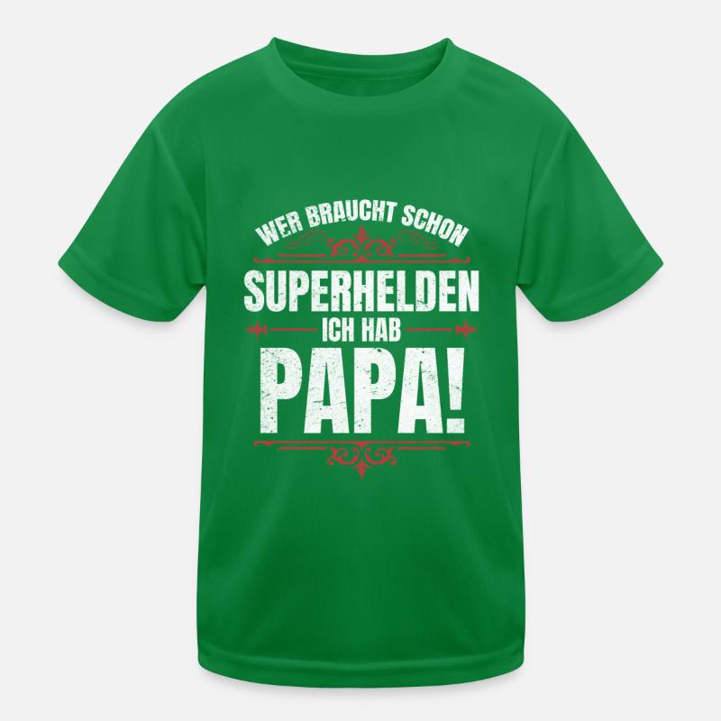 Superheld Papa Besser als jeder Comic-Held Kinder Funktions-T-Shirt