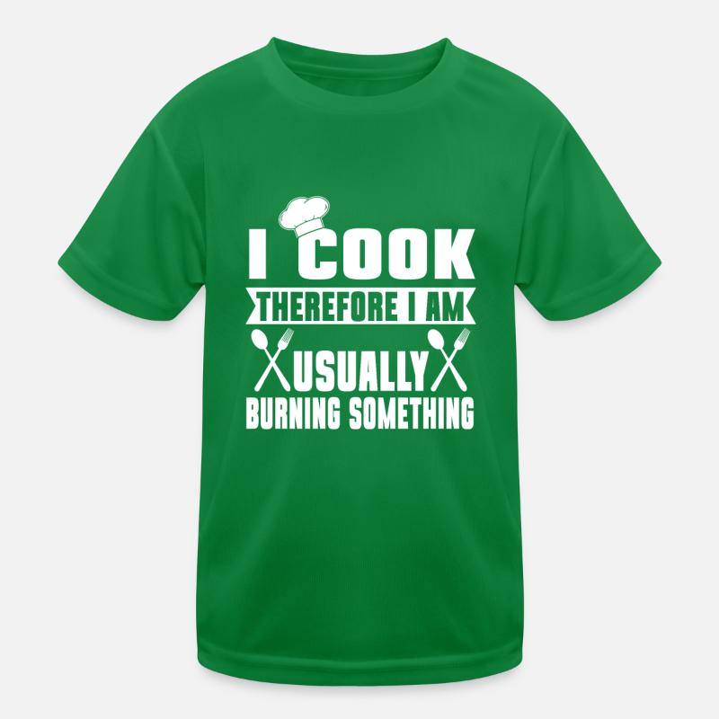 I cook, therefore I am - humorous message Kids Functional T-Shirt
