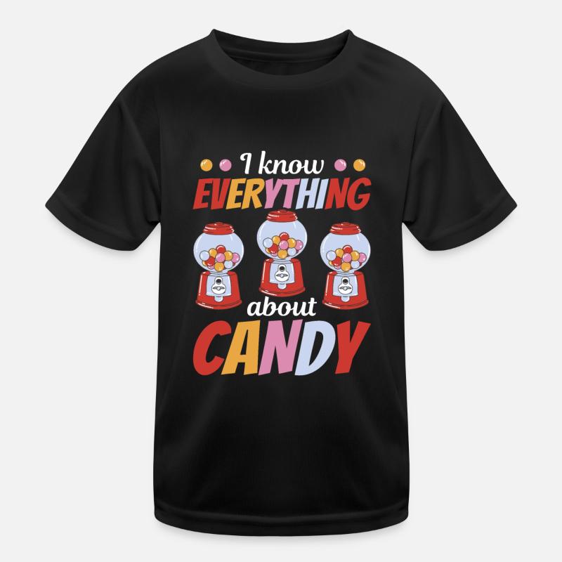 I Know Everything About Candy - Kaugummi Kinder Funktions-T-Shirt