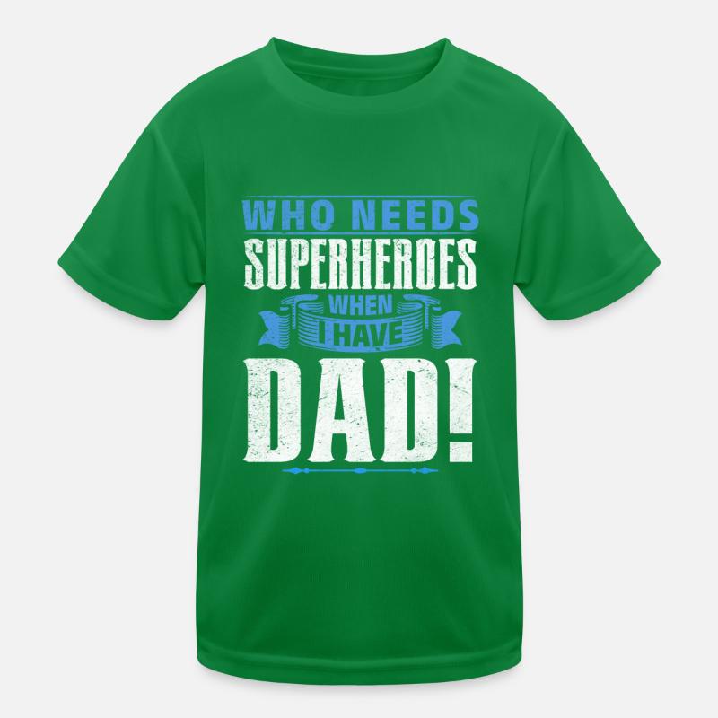 Superheld Papa Besser als jeder Comic-Held Kinder Funktions-T-Shirt