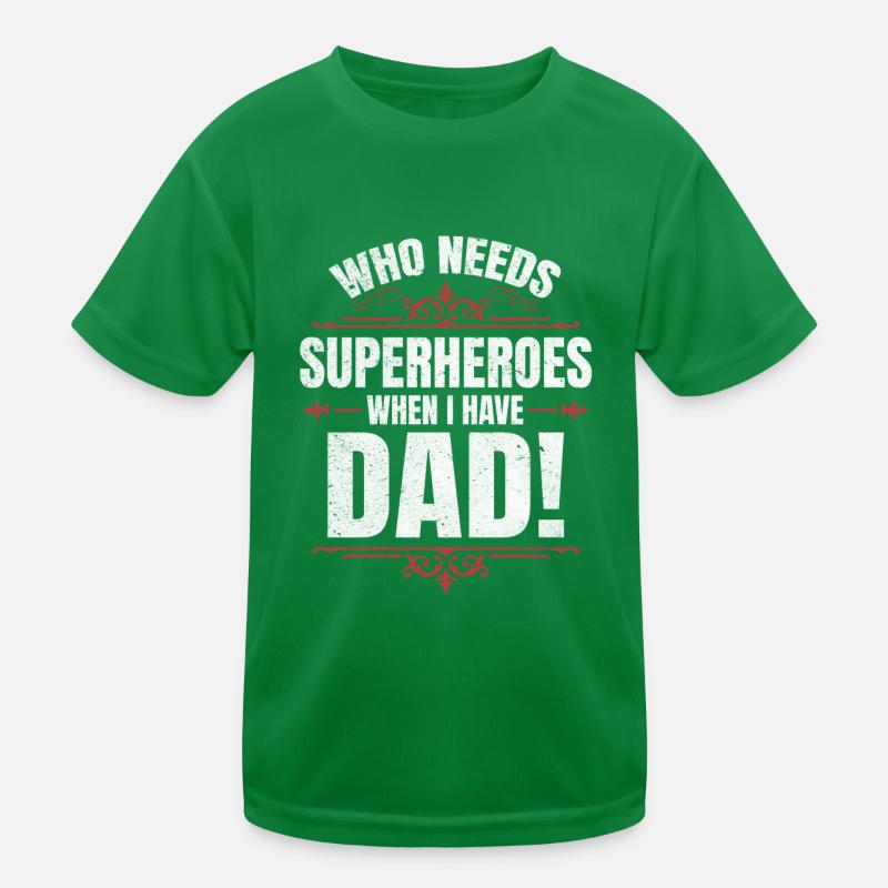 Superheld Papa Besser als jeder Comic-Held Kinder Funktions-T-Shirt