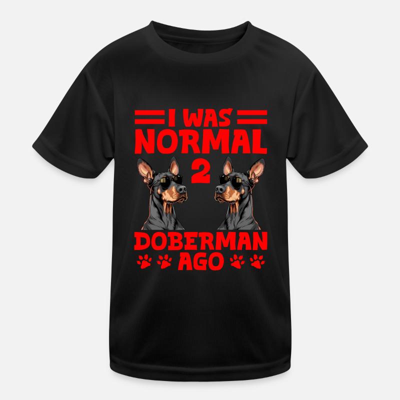 Le propriétaire d’un doberman était normal il y a 2 DOBERMANS T-shirt sport Enfant
