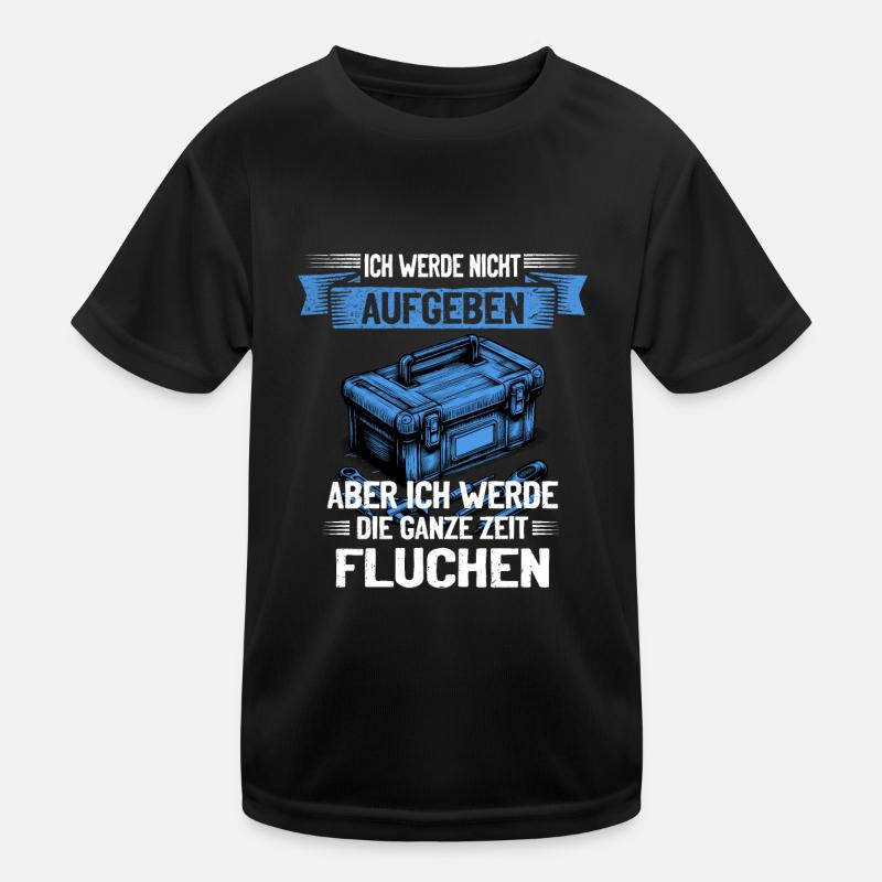 Never give up, swear creatively! Kids Functional T-Shirt