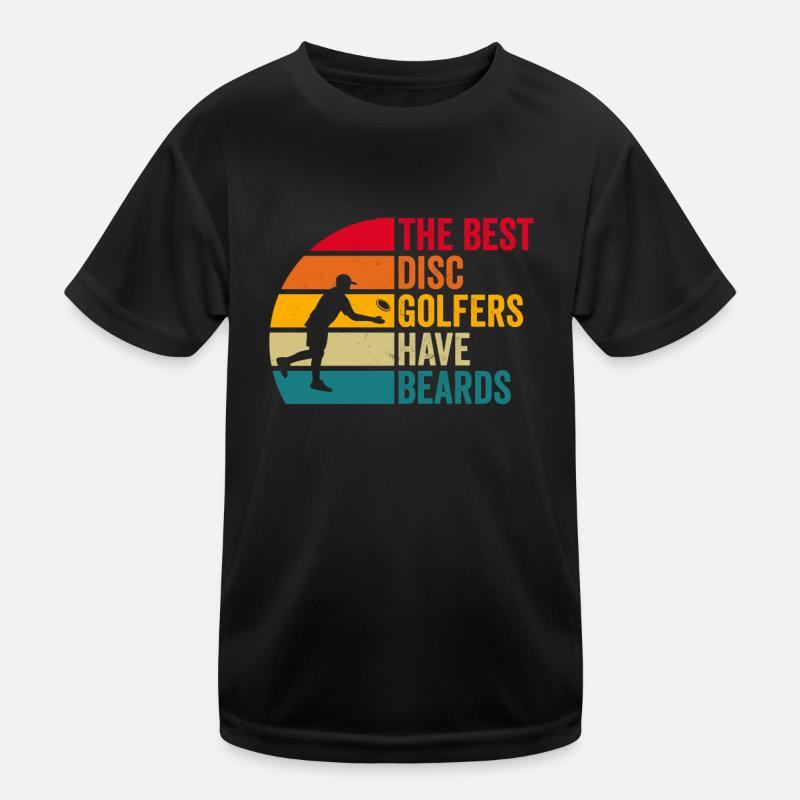 Disc Golfing - The best disc golfers have beards Kinder Funktions-T-Shirt