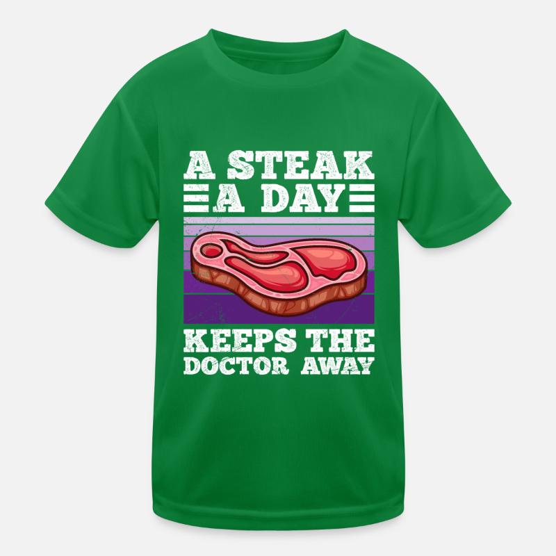 Lustig Fleischfresser A Steak a Day Keeps Doc Away Kinder Funktions-T-Shirt