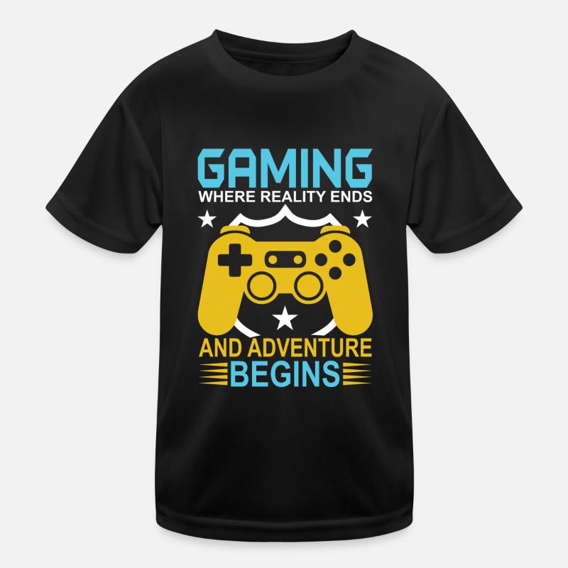 Gaming: Where Reality Ends And Adventure Begins. Kids Functional T-Shirt