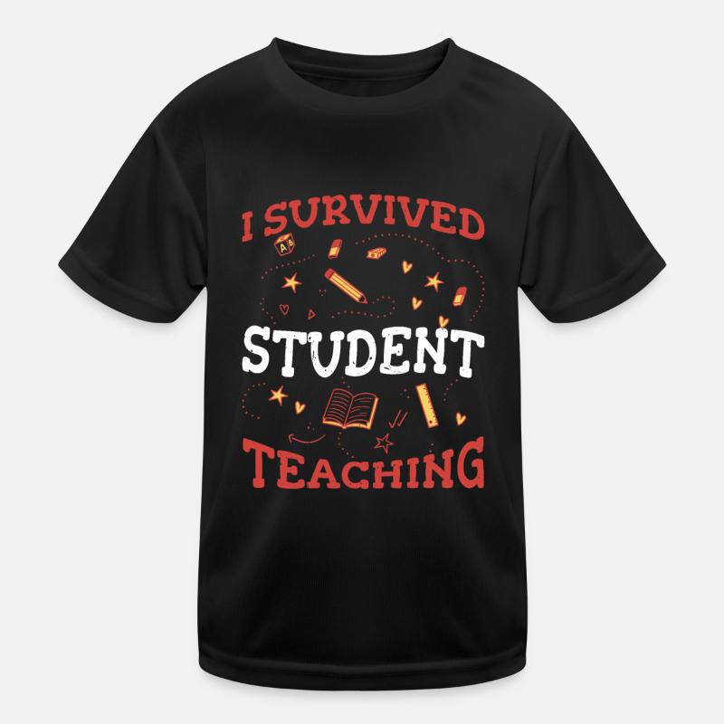 I Survived Student Teaching 5 Kinder Funktions-T-Shirt