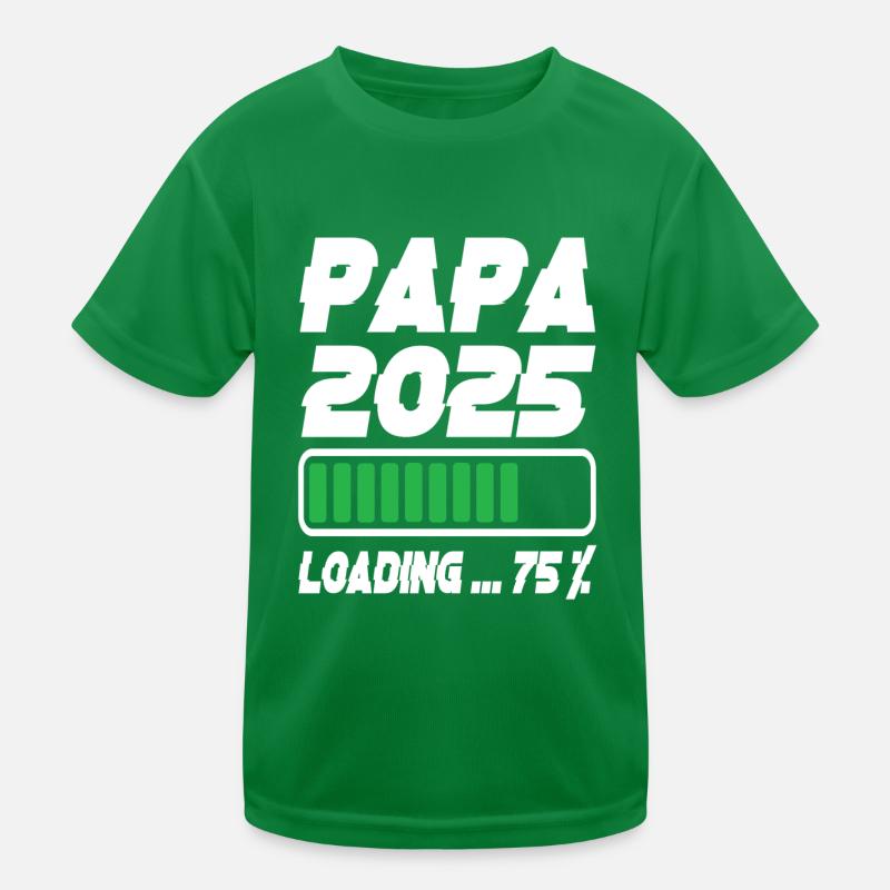 Papa 2025 Loading Kinder Funktions-T-Shirt