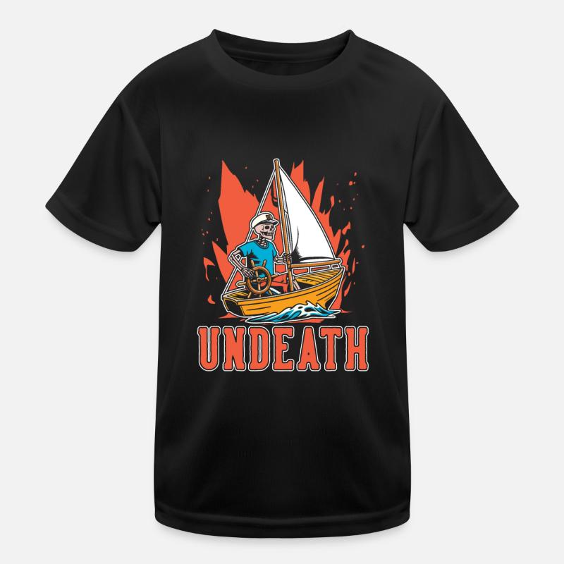 Sailing Sailor Sailboat Undeath Kids Functional T-Shirt