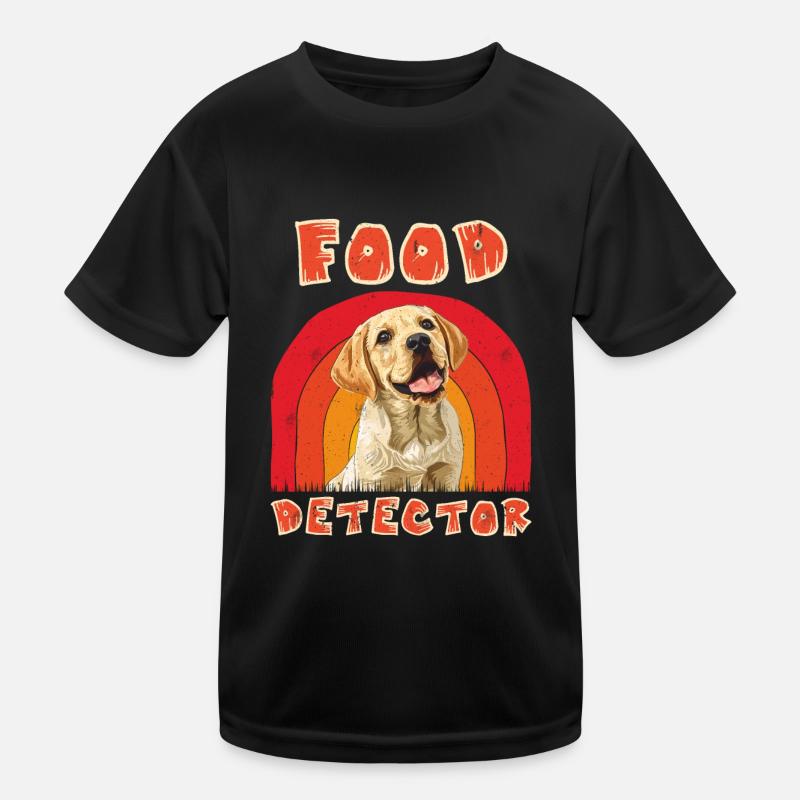 Labrador Lover FOOD DETECTOR Funny Labrador Kids Functional T-Shirt