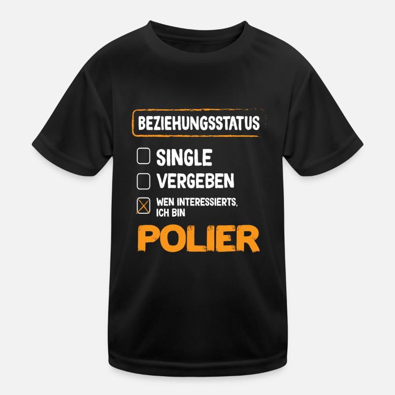 Polier Beziehungsstatus Polier Tiefbau Polier Kinder Funktions-T-Shirt