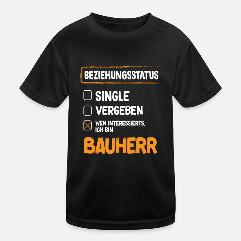 Builder Relationship Status Builder Builder House Construction Kids Functional T-Shirt
