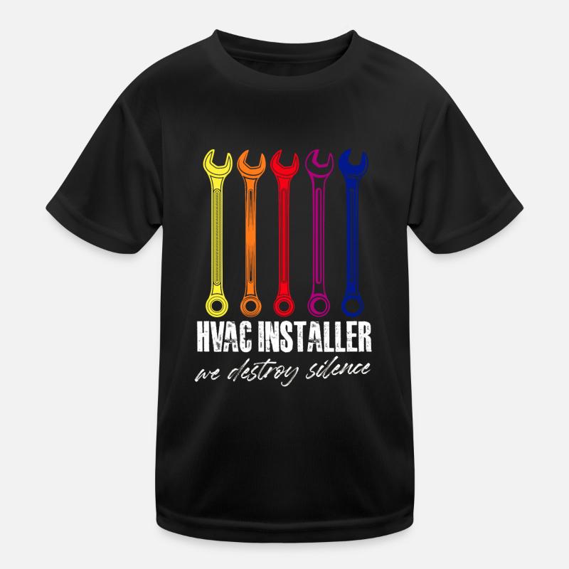 HVAC Installer We Destroy Silence Air Condition Kids Functional T-Shirt