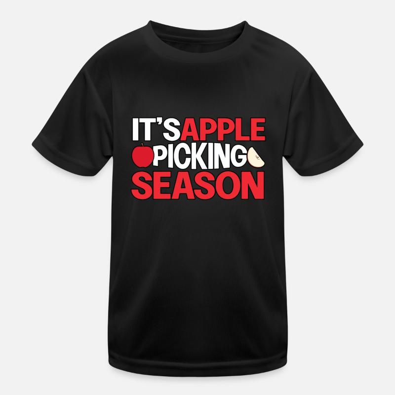 It's Apple Picking Season Apple Picker Apple Kids Functional T-Shirt
