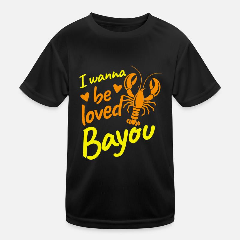 I wanna be loved Bayou Crawfish Kinder Funktions-T-Shirt