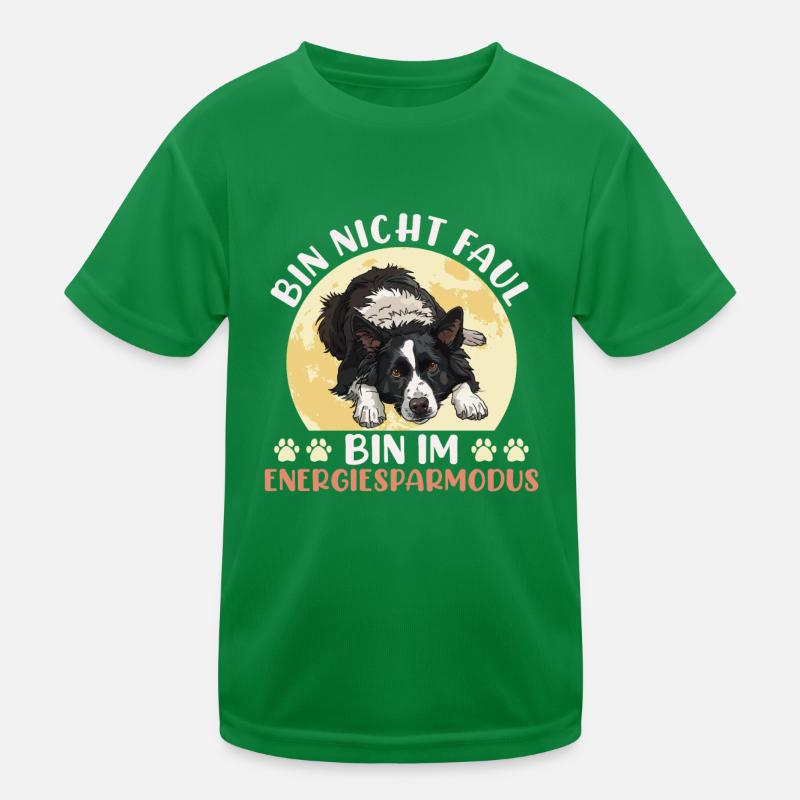 Border Collie DON'T BE LAZY IN POWER SAVING MODE Kids Functional T-Shirt