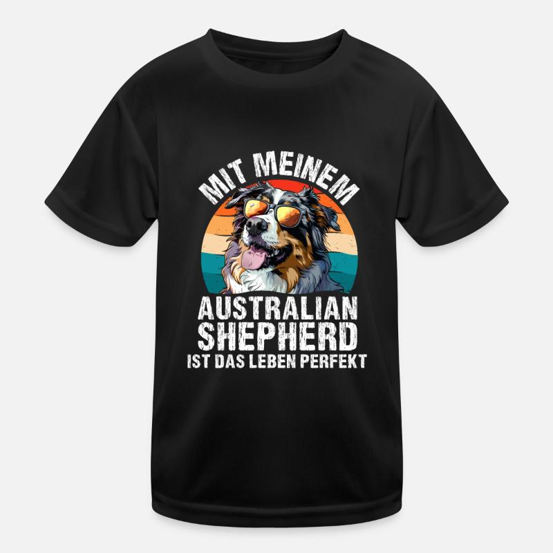Aussie MIT AUSTRALIAN SHEPHERD IST DAS LEBEN Kinder Funktions-T-Shirt