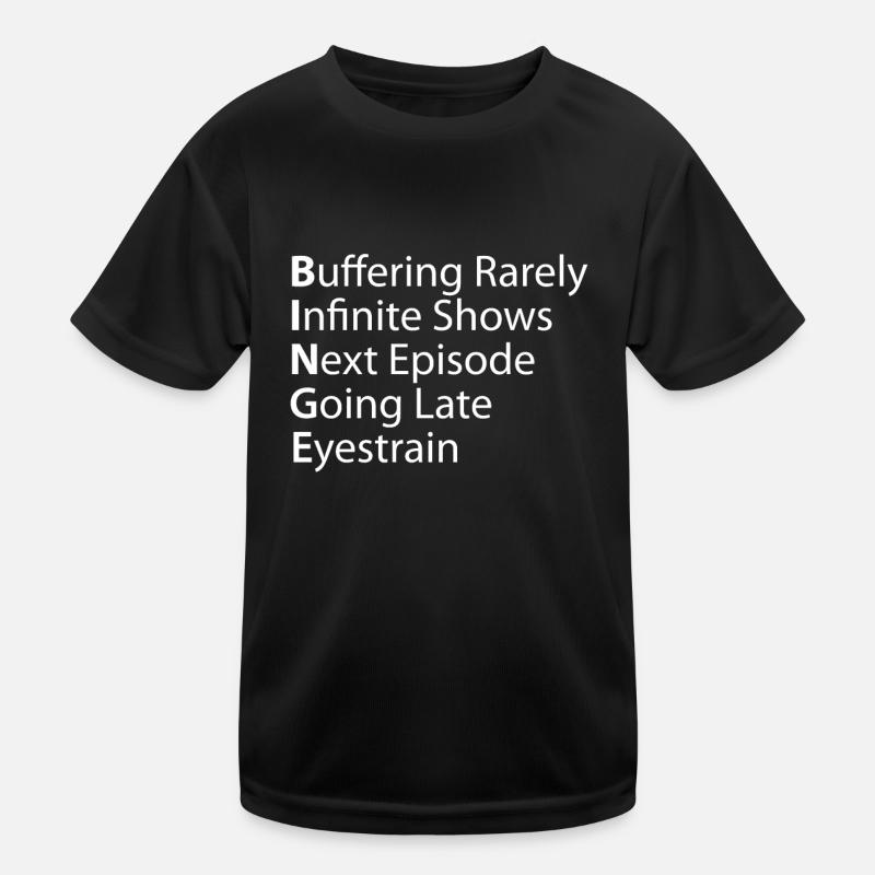 Binge Buffering Émissions rarement infinies T-shirt sport Enfant