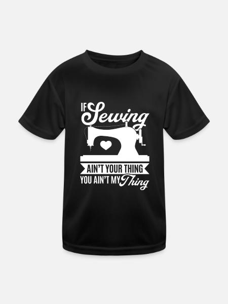 Si la couture n’est pas ton truc, tu n’es pas mon truc - Se - T-shirt sport Enfant - noir - Devant