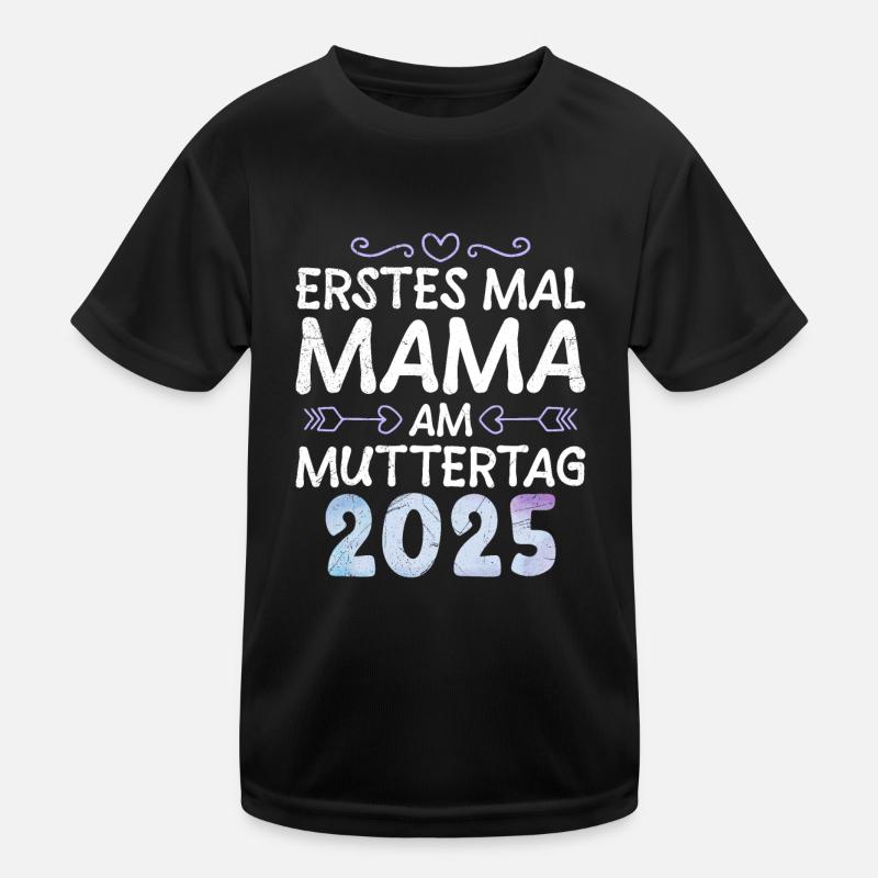 Werdende Mutter ERSTES MAL MAMA AM MUTTERTAG Kinder Funktions-T-Shirt