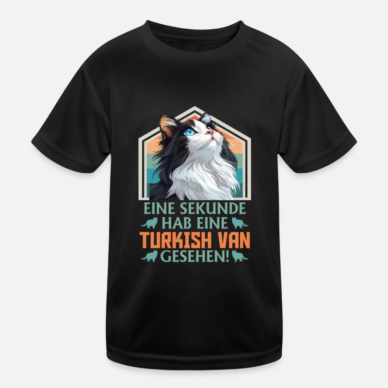 Turkish Van EINE SEKUNDE HAB EINE TURKISH VAN Kinder Funktions-T-Shirt