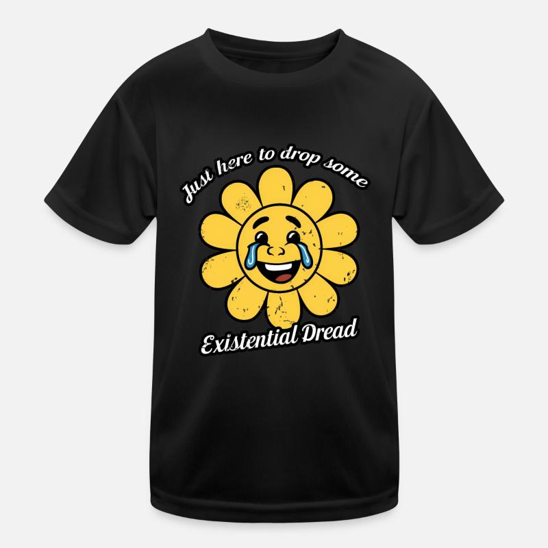 Just Here To Drop Some Existential Dread Smiling - Kids Functional T-Shirt - black