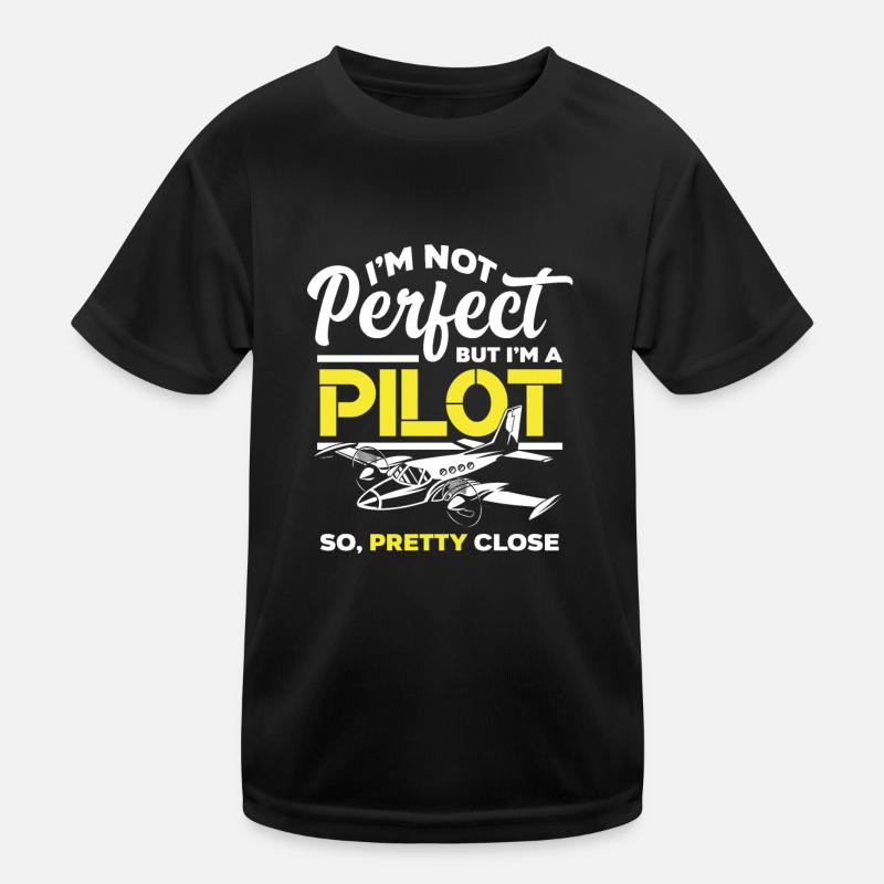 Pilots Saying Kids Functional T-Shirt
