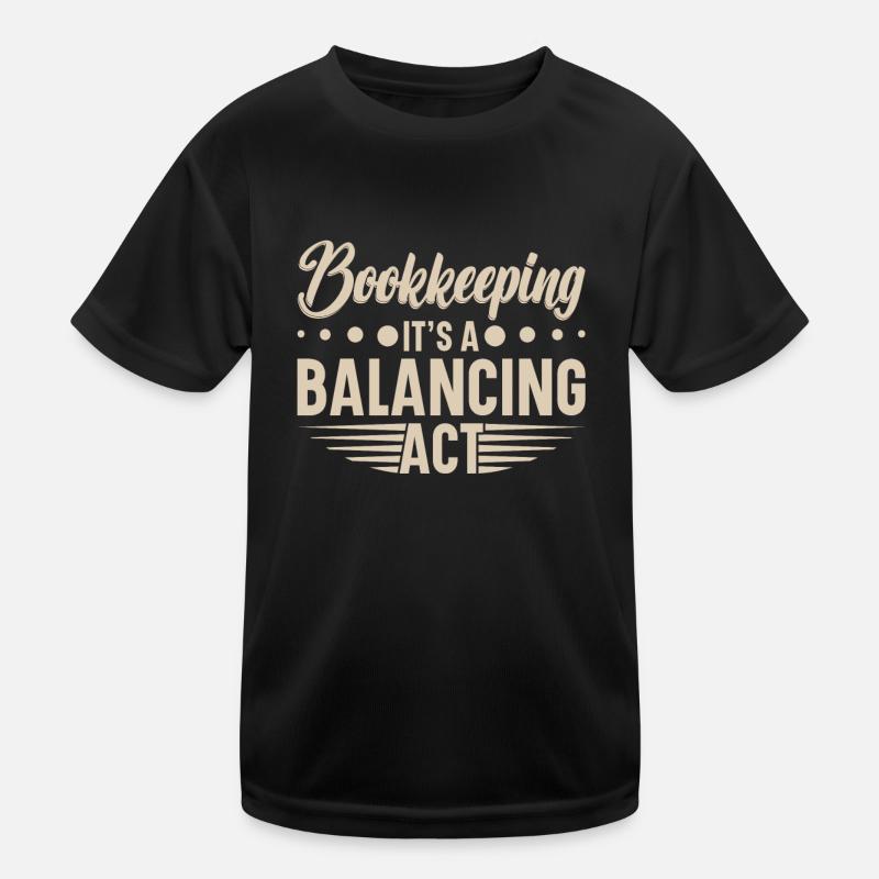 Buchhaltung Finanzbuchhalter Buchhalter Beruf Kinder Funktions-T-Shirt