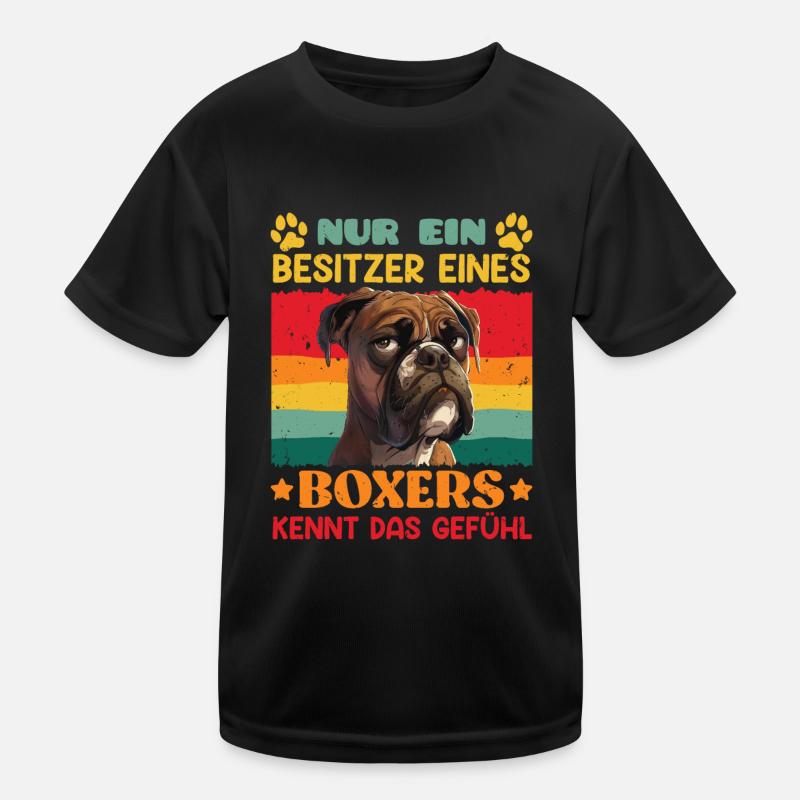 Deutscher Boxer NUR EIN BESITZER EINES BOXERS Kinder Funktions-T-Shirt