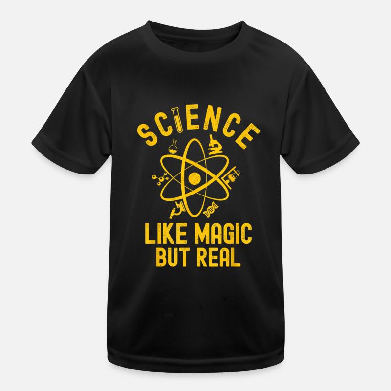 Science Like Magic But Real Funny Science Teacher Kids Functional T-Shirt