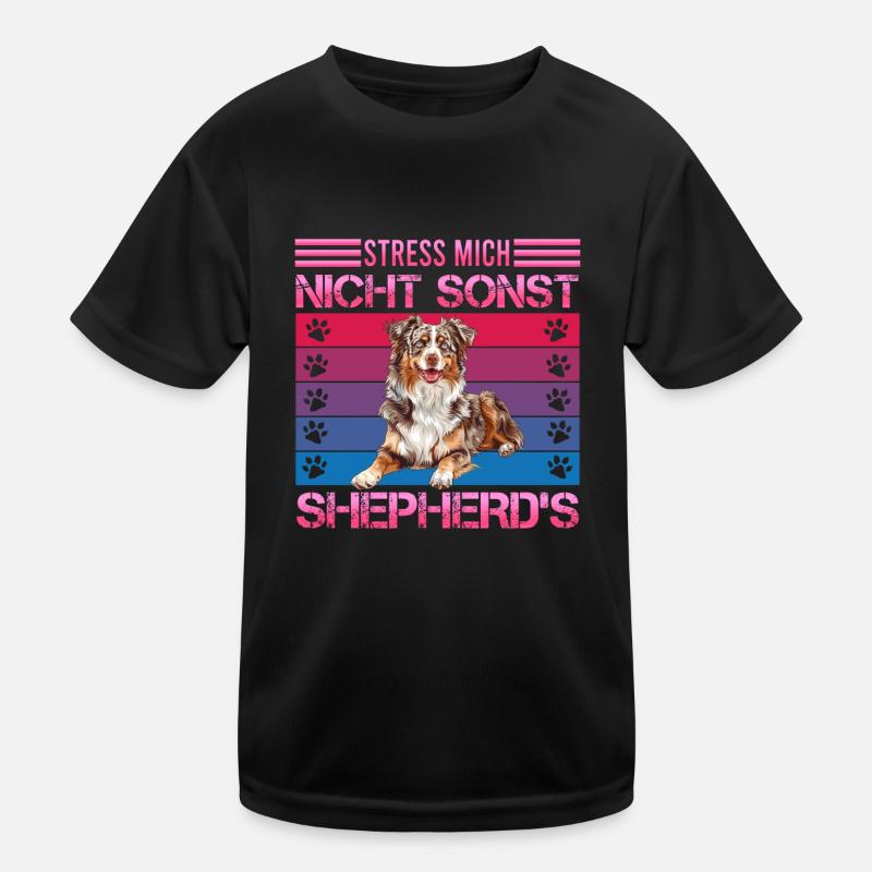 Aussie STRESS ME NOT ELSE SHEPHERDS Funny Kids Functional T-Shirt