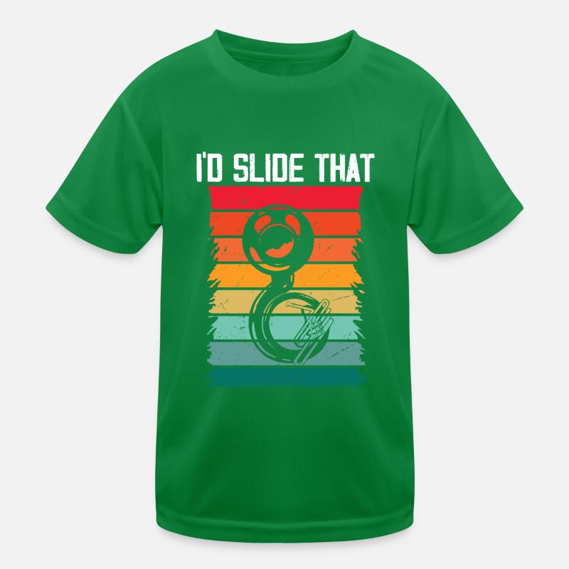 I'd Slide That Brass Instrument Player Kinder Funktions-T-Shirt